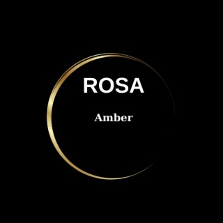 Rosa – Amber