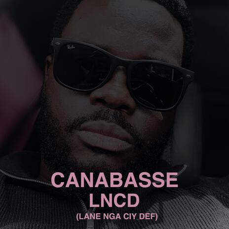 LNCD (Lan nga ciy def) | Boomplay Music