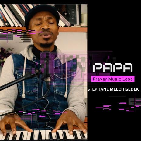 Papa (Prayer, Meditation & Reflection Loop) | Boomplay Music