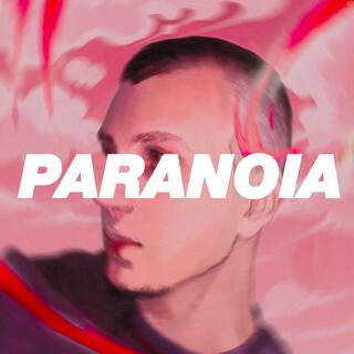 PARANOIA lyrics | Boomplay Music