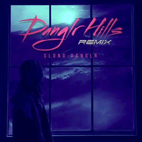 Danglr Hills