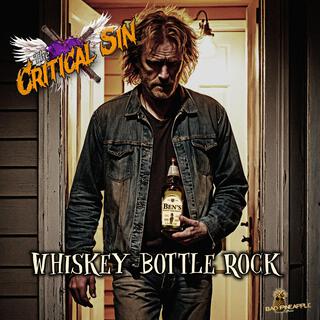 Whiskey Bottle Rock