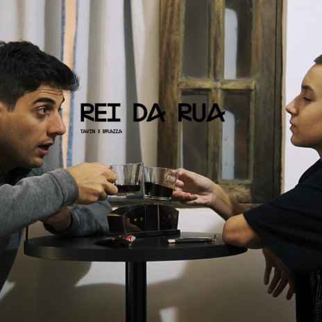 Rei da Rua ft. Fabio Brazza | Boomplay Music