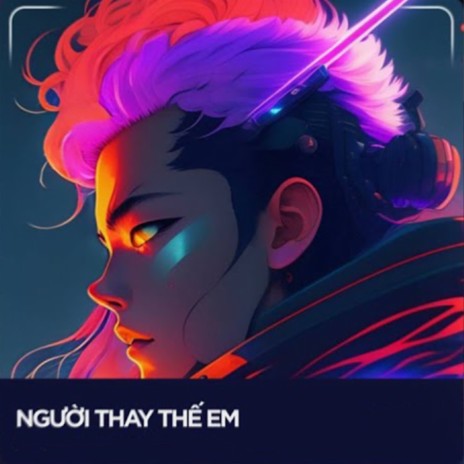 Người Thay Thế Em (Remix) - Beat | Boomplay Music