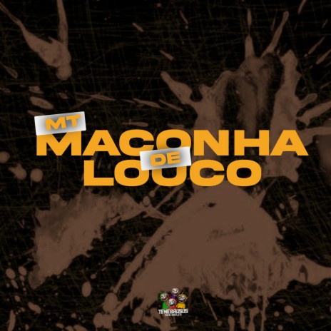 Mt Louco de Maconha ft. Mc Nauan | Boomplay Music