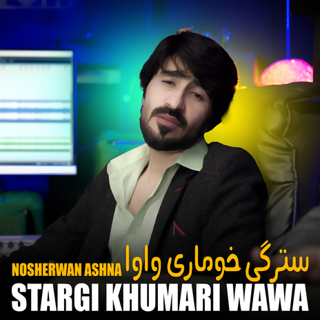 Stargi Khumari Wawa