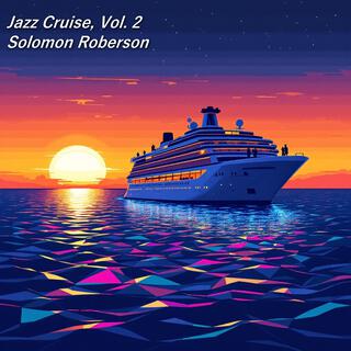 Jazz Cruise, Vol. 2