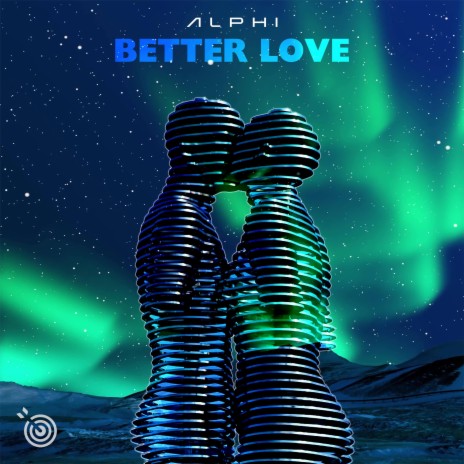 Better Love | Boomplay Music