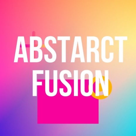 Abstract Fusion | Boomplay Music