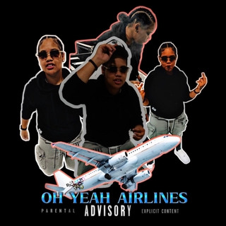 Oh Yea Airlines lyrics | Boomplay Music