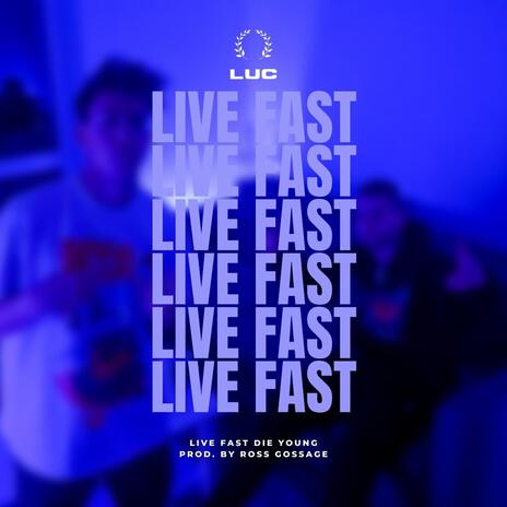 Live Fast (Live) | Boomplay Music