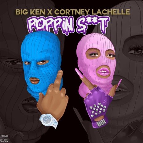 POPPIN SHIT ft. Cortney Lachelle' | Boomplay Music