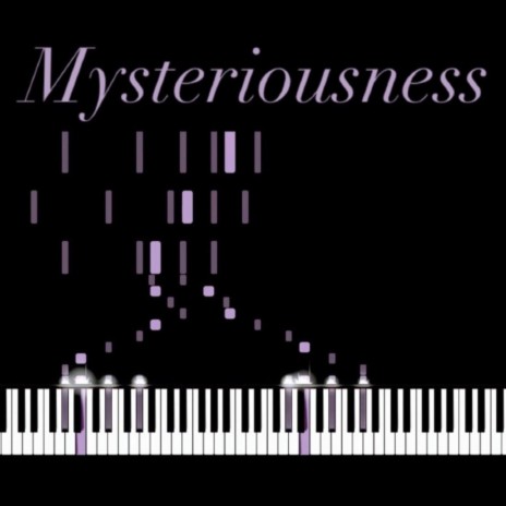 Mysteriousness