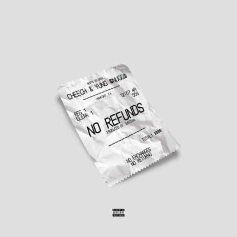 No Refunds ft. Yung $nugg$ | Boomplay Music