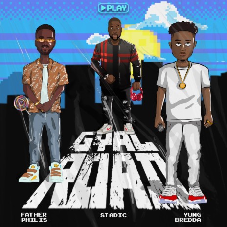 Gyal Road ft. Yung Bredda & Father Philis | Boomplay Music