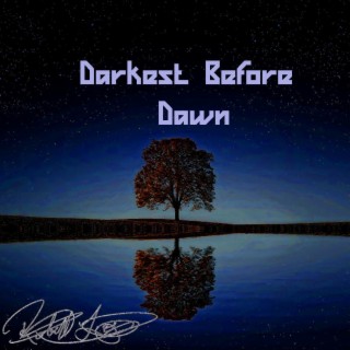 Darkest Before Dawn