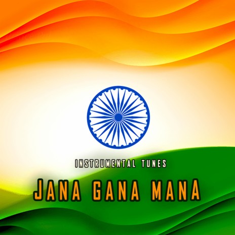 Jana Gana Mana (Instrumental)