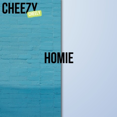 Homie | Boomplay Music