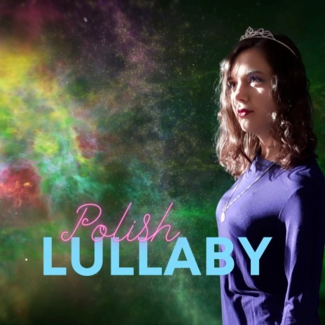Polish Lullaby | Boomplay Music