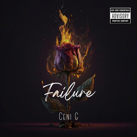 Failure | Boomplay Music