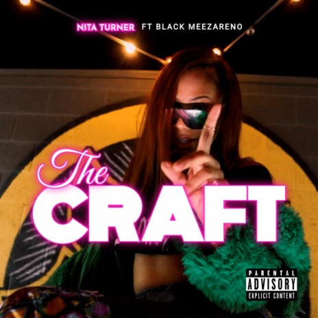 The Craft ft. Black Meezareno