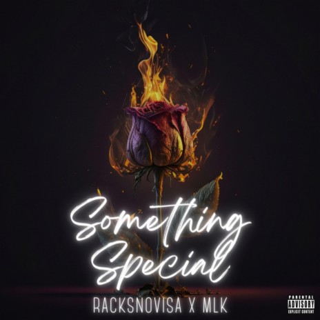 Something Special ft. MLK | Boomplay Music