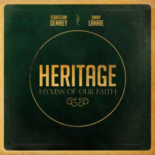 Heritage, Hymns of Our Faith
