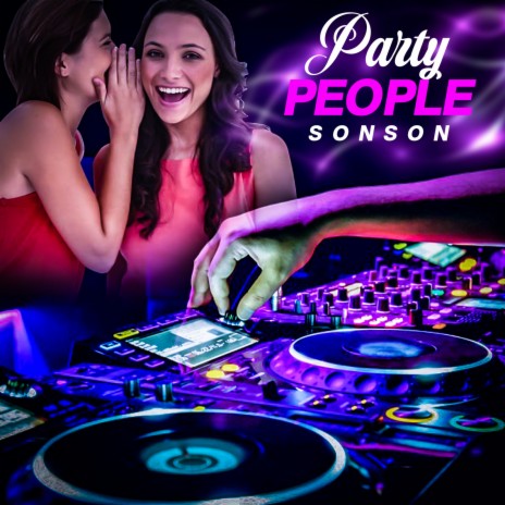 Party People | Boomplay Music