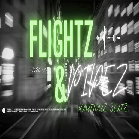 flightz & pipez | Boomplay Music