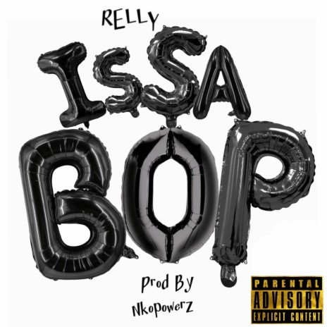 Issa Bop | Boomplay Music