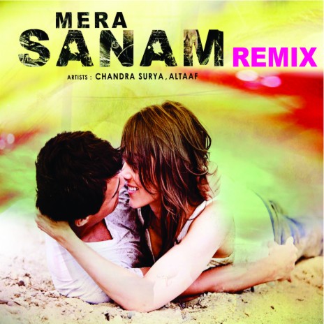 Mera Sanam, Pt. 4 (Remix) ft. Altaaf