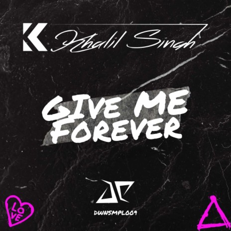 Give Me Forever | Boomplay Music