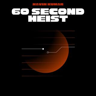 60 Second Heist