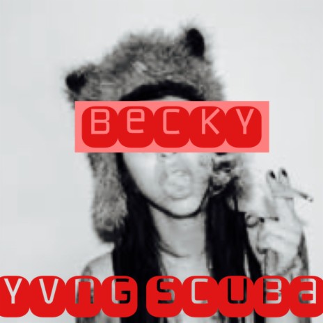 Becky | Boomplay Music