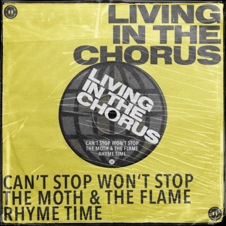 Living In The Chorus ft. The Moth & The Flame & Rhyme Time | Boomplay Music