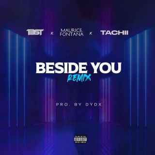 Beside you (Remix) | Boomplay Music