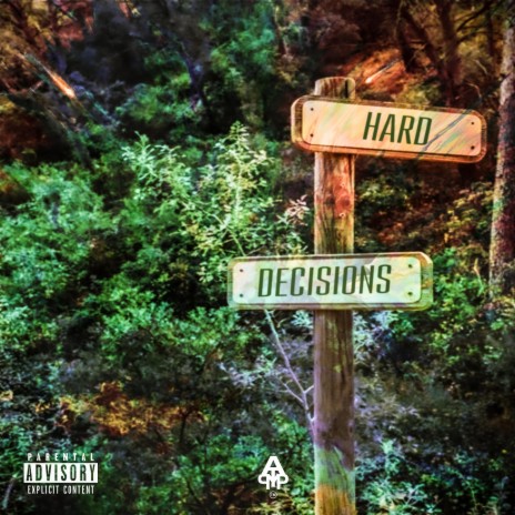Hard Decisions ft. Lil Steez | Boomplay Music