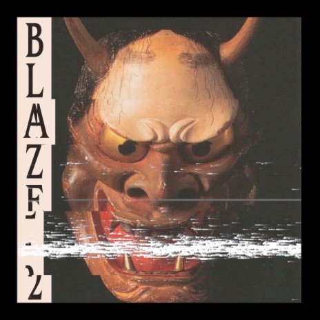 Blaze 2 | Boomplay Music