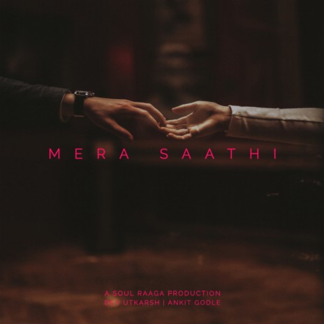 Mera Saathi | Boomplay Music