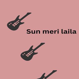 Sun meri laila (feat. Zeeshan Shahzad)