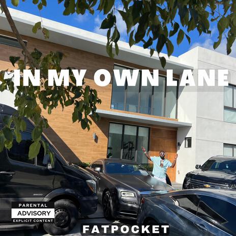 IN MY OWN LANE | Boomplay Music