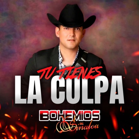 Tu Tienes La Culpa | Boomplay Music