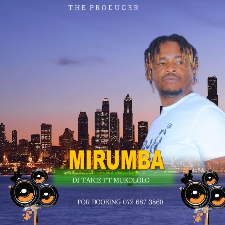 DJ TAKIE (mirumba) ft. Mukololo | Boomplay Music