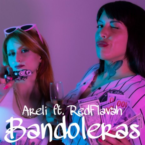 Bandoleras ft. Areli | Boomplay Music