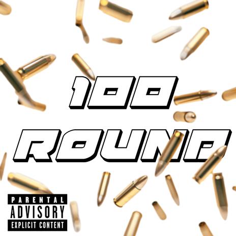 100 ROUND | Boomplay Music