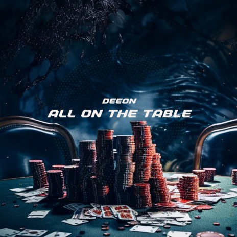 All On The Table | Boomplay Music