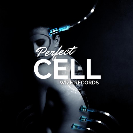 Perfect Cell | Boomplay Music