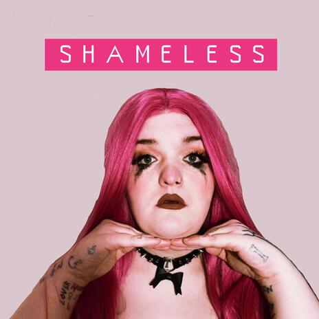 Shameless | Boomplay Music