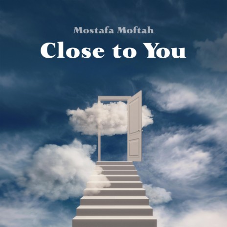 Close to You | Boomplay Music