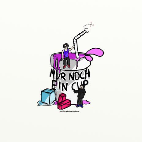 Nur noch ein Cup ft. Sevi Rin | Boomplay Music